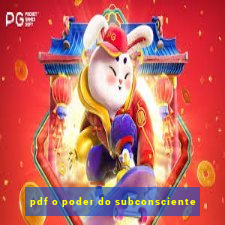 pdf o poder do subconsciente